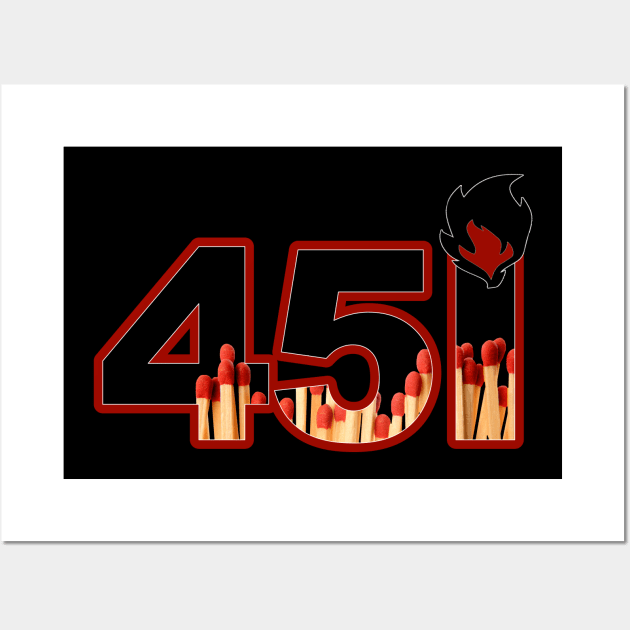 Ray Bradbury's Fahrenheit 451 Wall Art by Phantom Goods and Designs